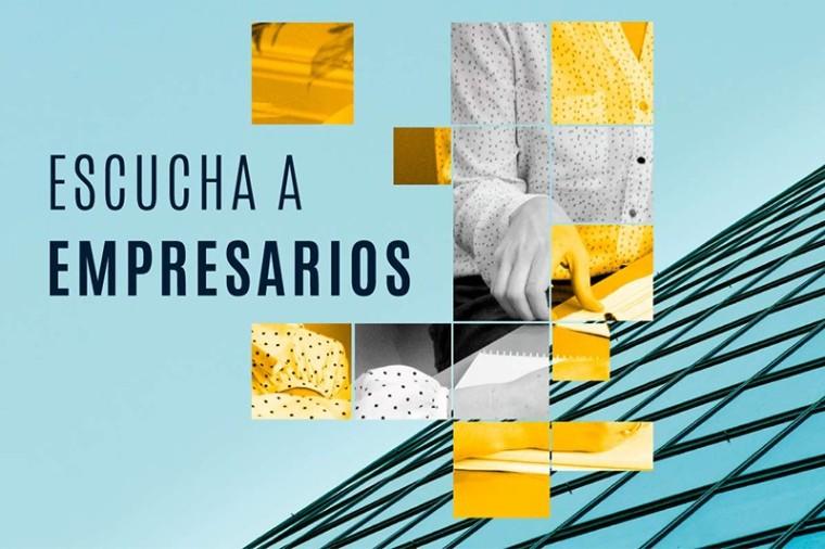 Especial escucha a empresarios